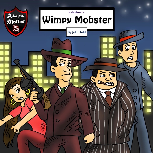 Notes from a Wimpy Mobster