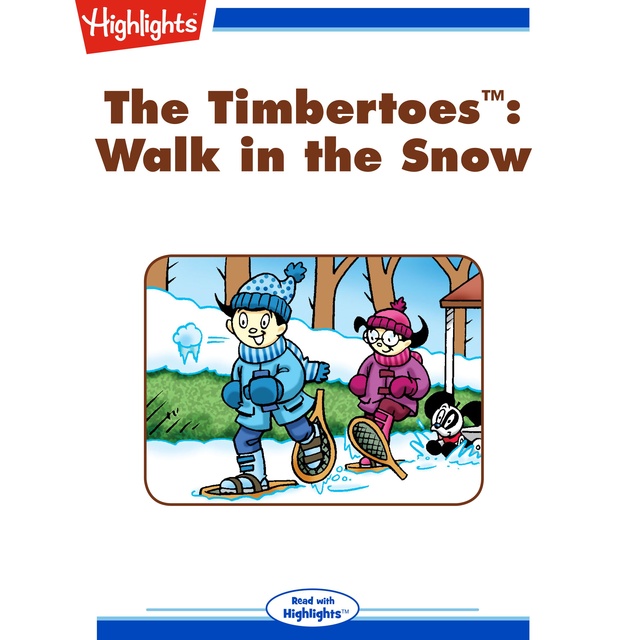 The Timbertoes Walk in the Snow