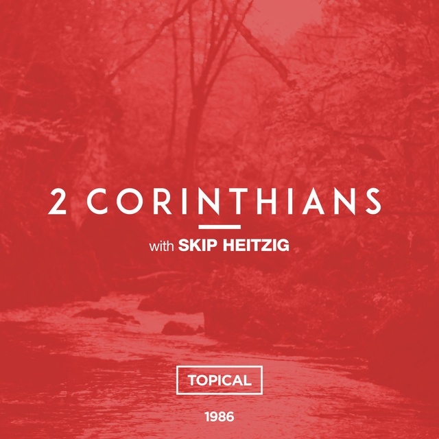 47 2 Corinthians - 1986