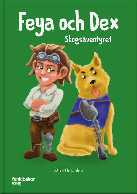 Feya och Dex: skogsäventyret