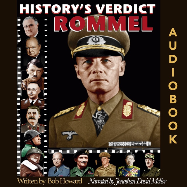History's Verdict: Rommel