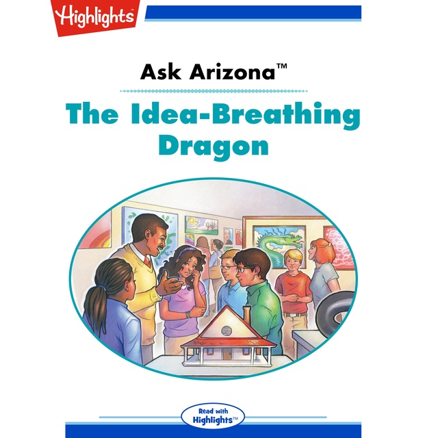 Ask Arizona The Idea Breathing Dragon