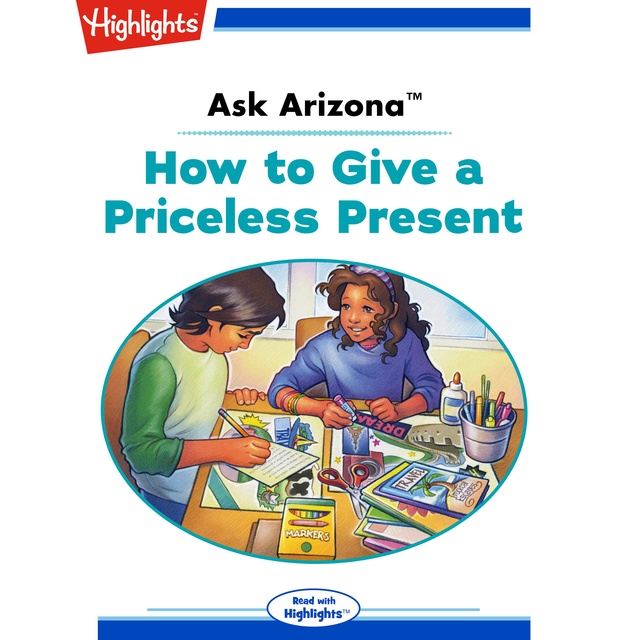 Ask Arizona How to Give a Priceless Present