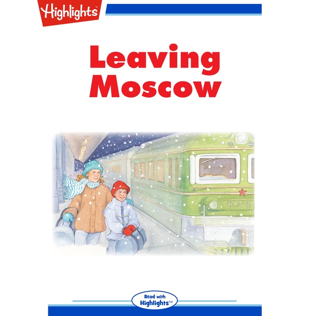 Leaving Moscow
