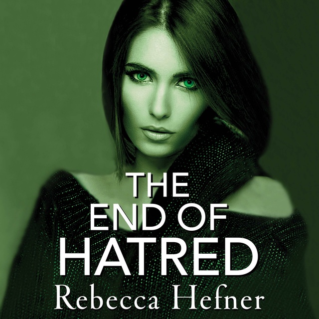 The End of Hatred