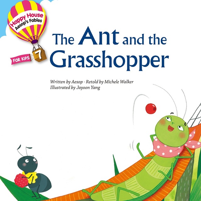 Aesop′s Fables – The Ant and the Grasshopper