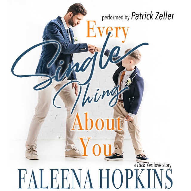 Every Single Thing About You: Tuck Yes, Book 3