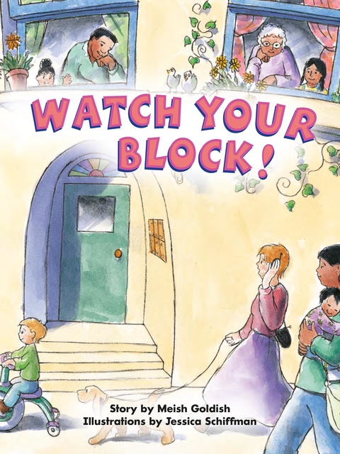 Watch Your Block!
