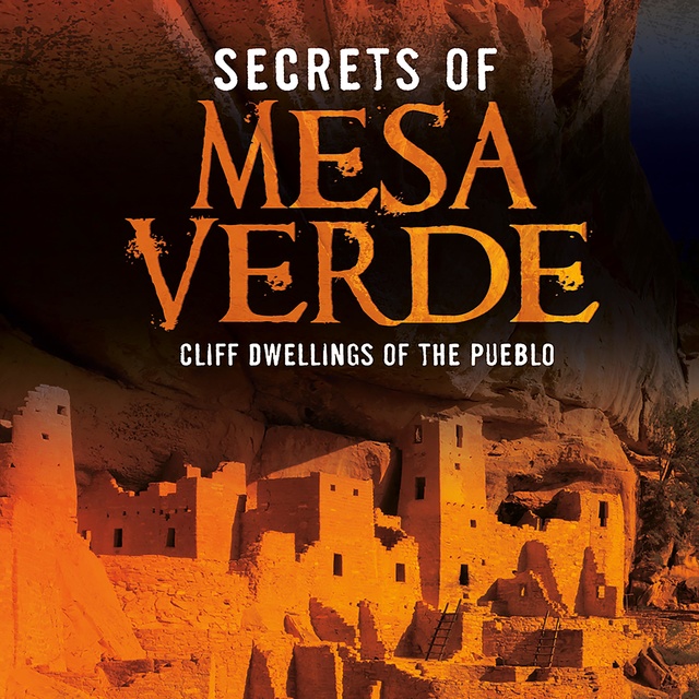 Secrets of Mesa Verde