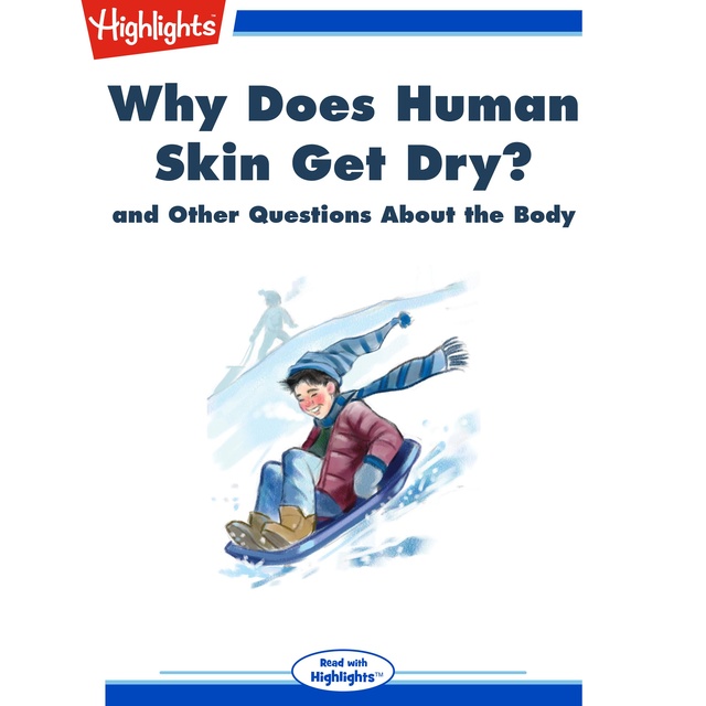 Why Does Human Skin Get Dry?