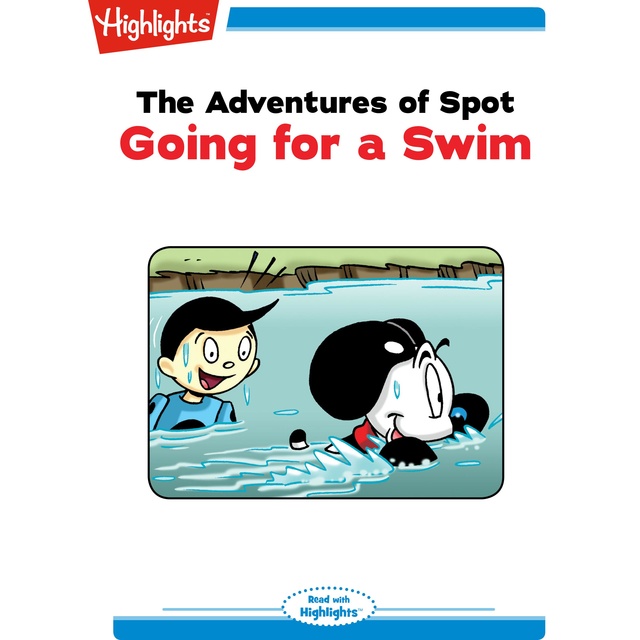 The Adventures of Spot Going for a Swim