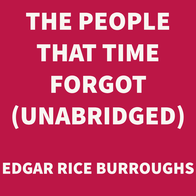 The People that Time Forgot