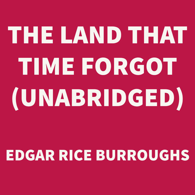 The Land that Time Forgot