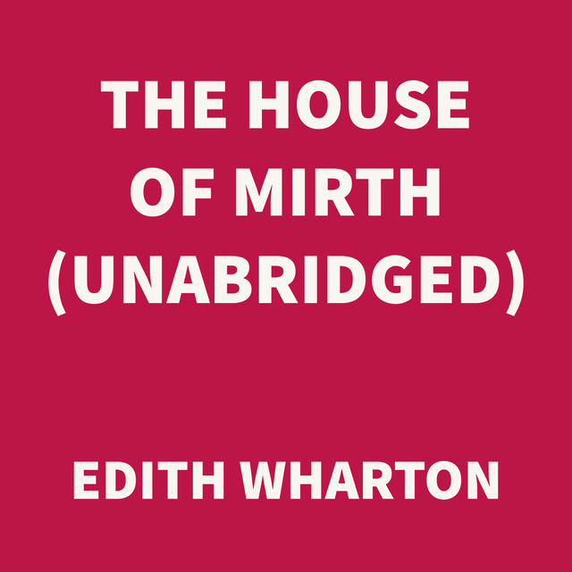 The House of Mirth