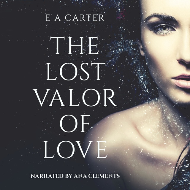 The Lost Valor of Love