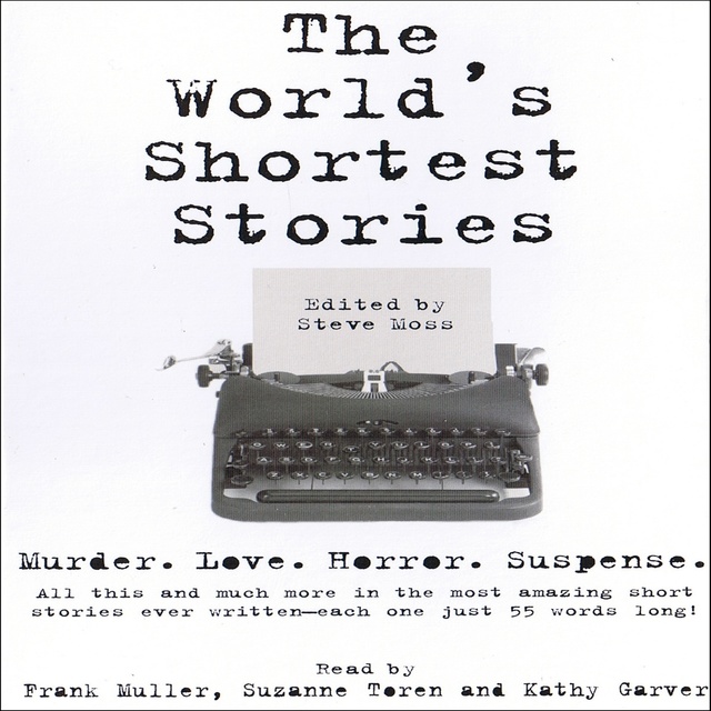 The World’s Shortest Stories