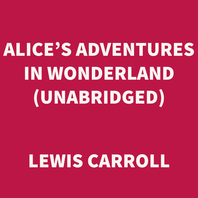 Alice's Adventures in Wonderland