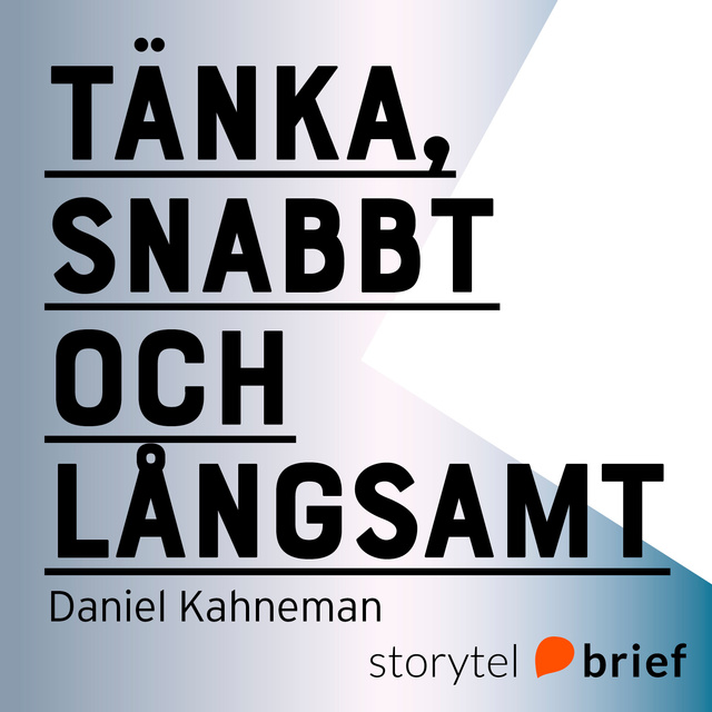 Tänka, snabbt och långsamt