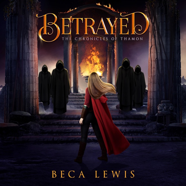 Betrayed: A Visionary Fantasy Adventure