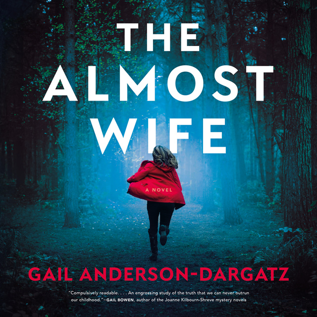 The Almost Wife: A Novel