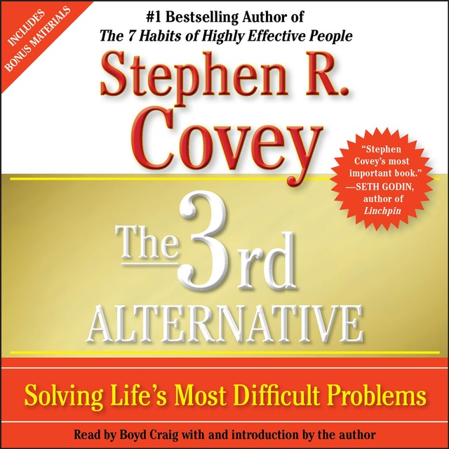 The 3rd Alternative: Solving Life's Most Difficult Problems