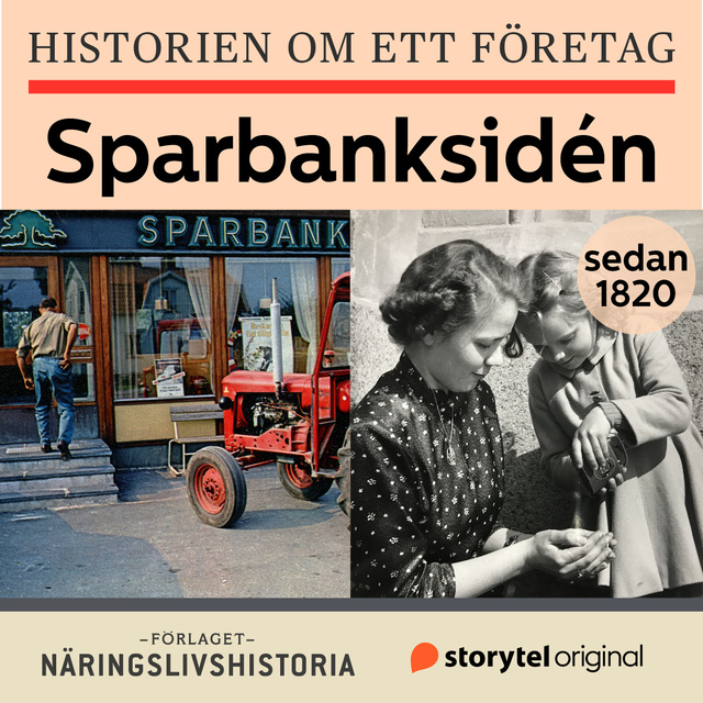 Historien om ett företag: Sparbanksidén