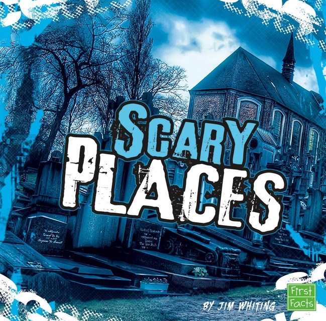 Scary Places