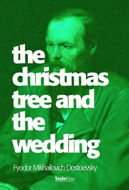 The Christmas Tree and the Wedding