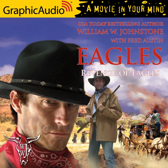 Revenge of the Eagles [Dramatized Adaptation]