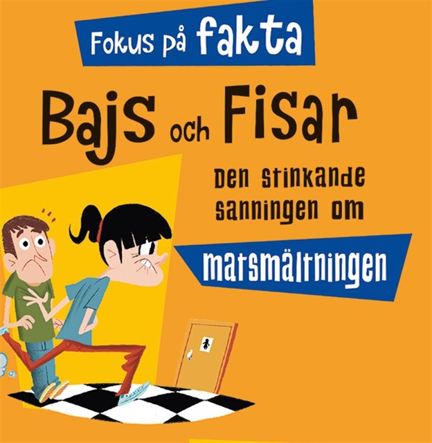 Fokus på fakta: Bajs och fisar