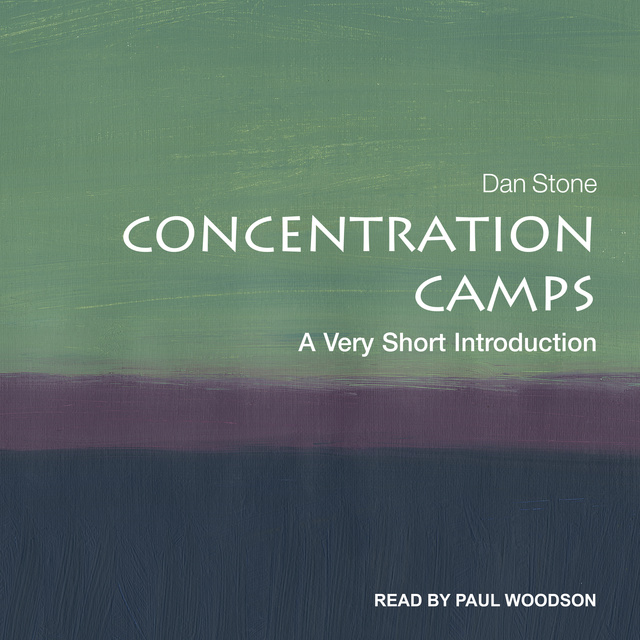 Concentration Camps: A Very Short Introduction