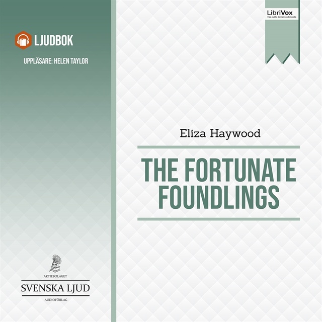 The Fortunate Foundlings