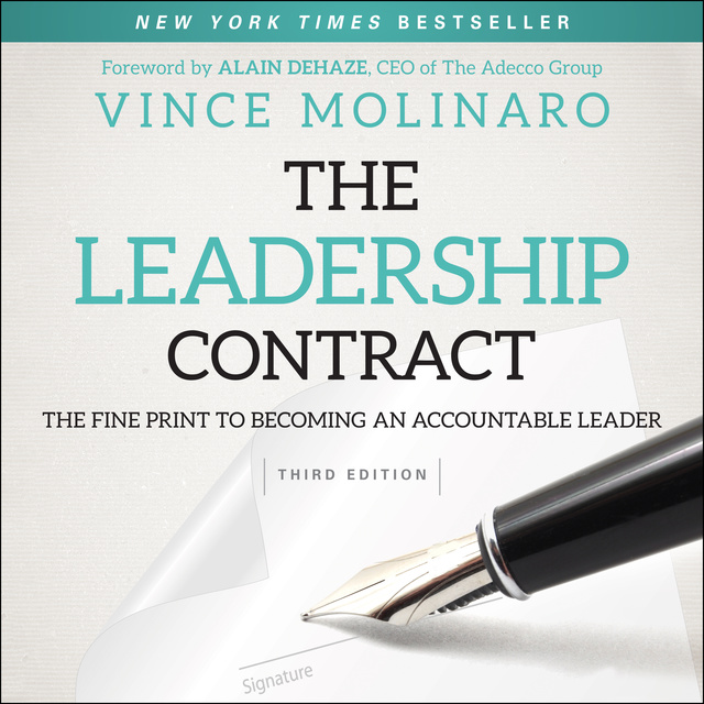 The Leadership Contract: The Fine Print to Becoming an Accountable Leader