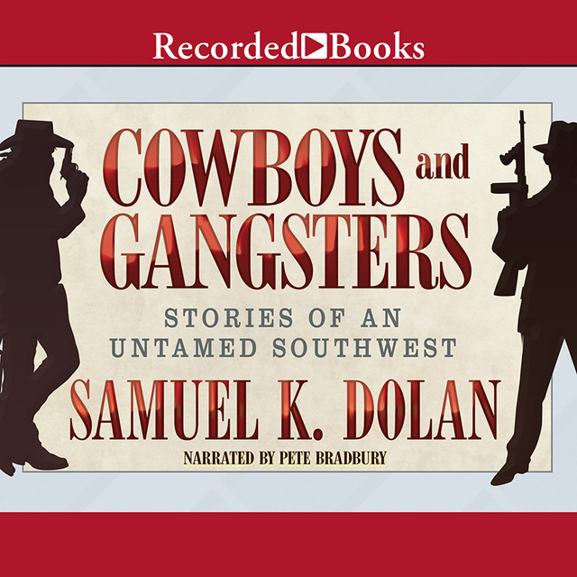 Cowboys and Gangsters