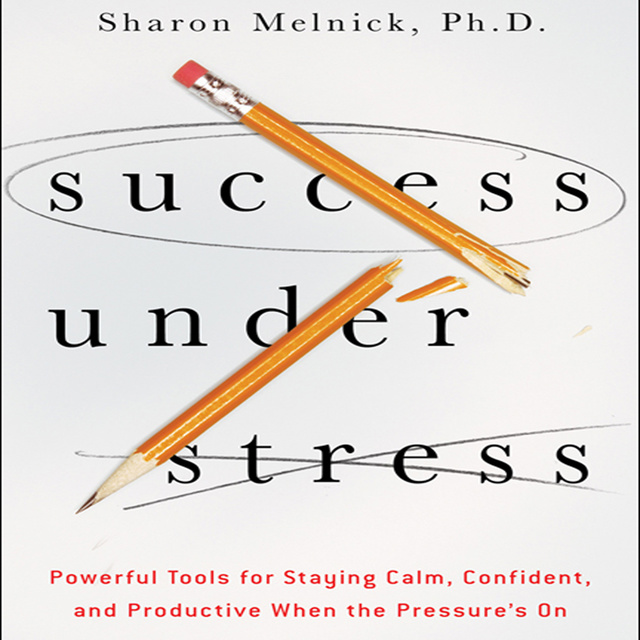 Success Under Stress