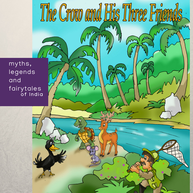 The Crow And His Three Friends