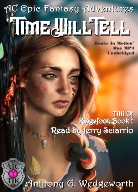 Time Will Tell (Tilli Of Kingsfoot, Book 1)