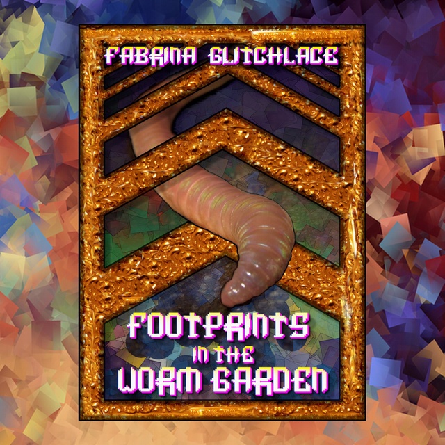 Footprints in the Worm Garden