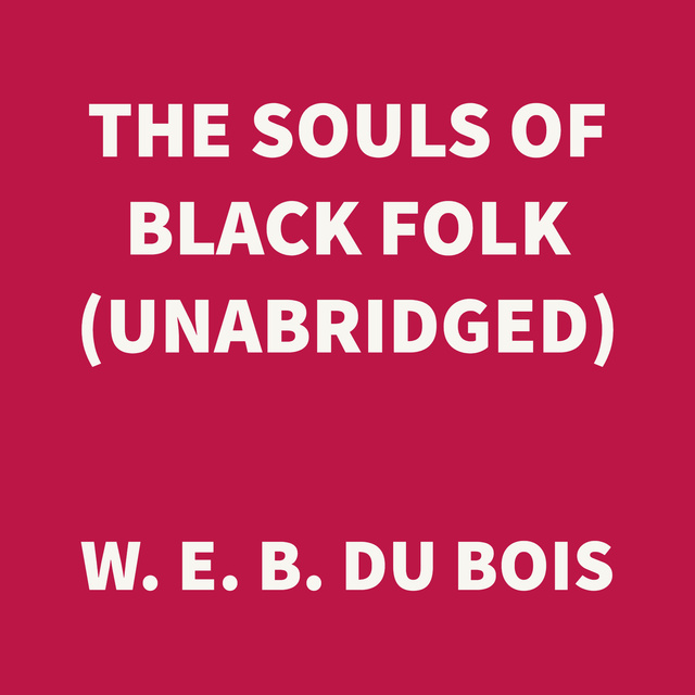 The Souls of Black Folk