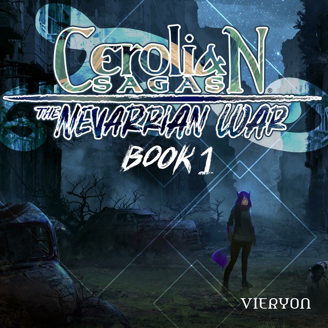 Cerolian Sagas: The Nevarrian War