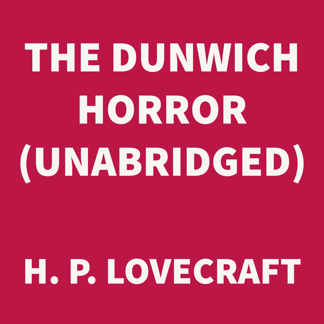 The Dunwich Horror