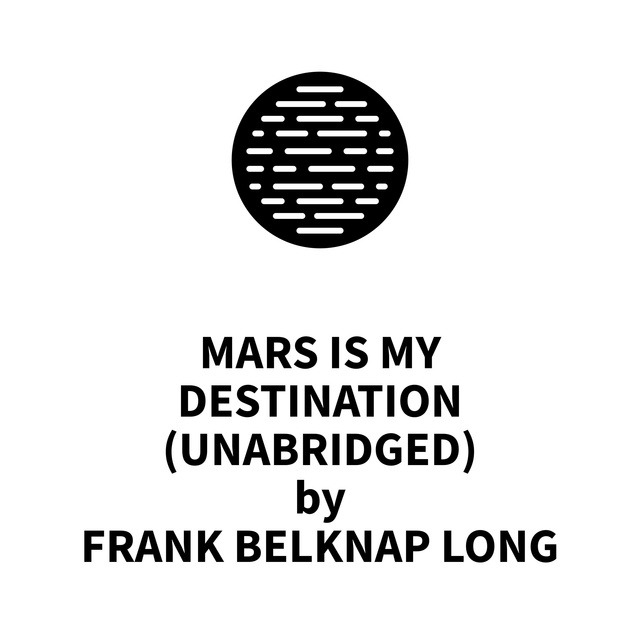 Mars is My Destination