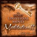The Secret Meditation II