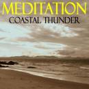 Meditations – Coastal Thunder