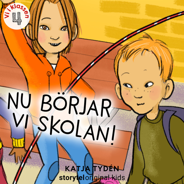 Del 4, Nu börjar vi skolan – Vi i klassen
