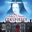 The Arbella Stuart Conspiracy