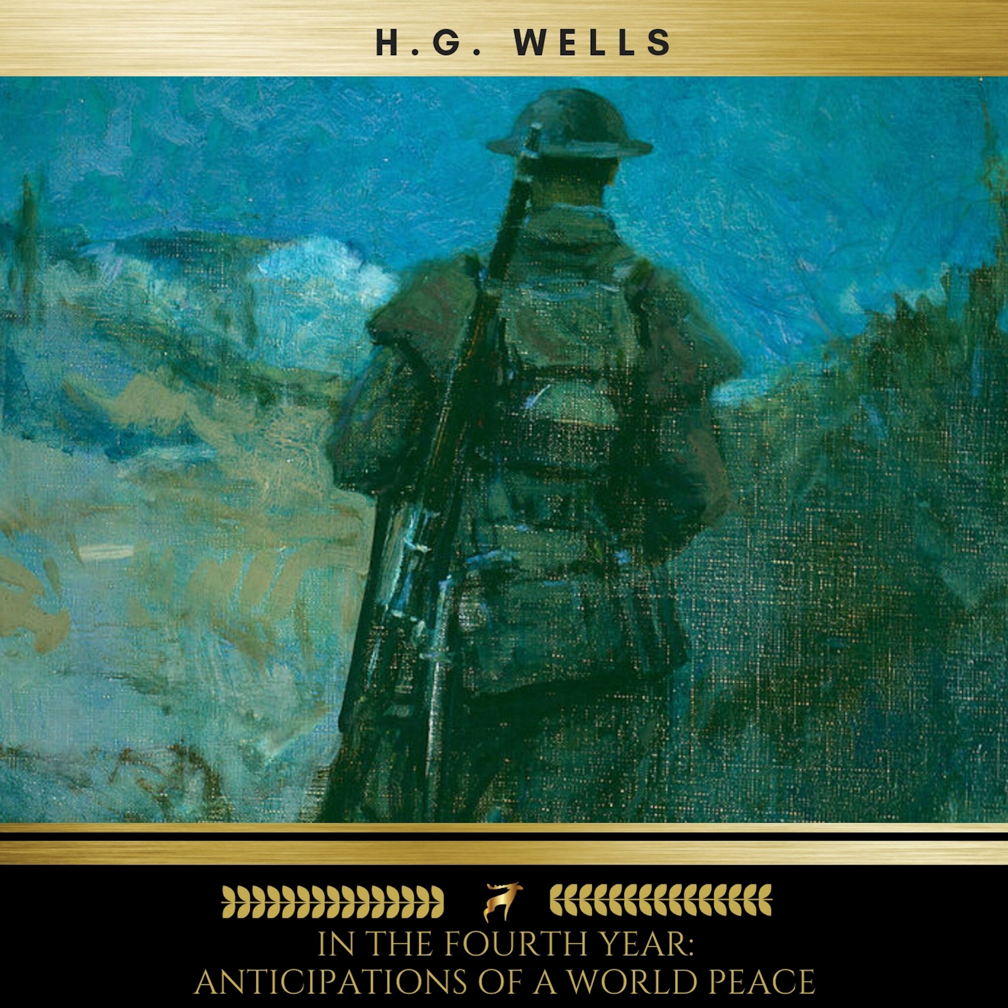 In the Fourth Year: Anticipations of a World Peace