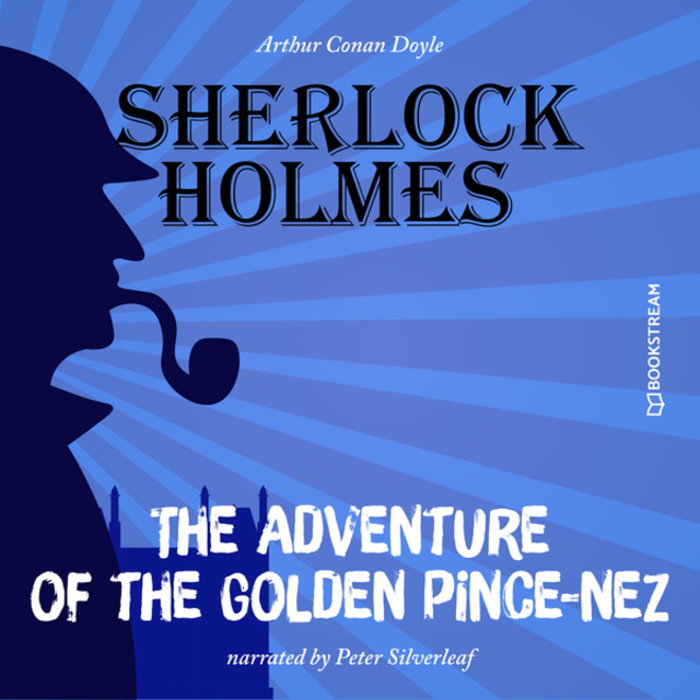 The Adventure of the Golden Pince-Nez