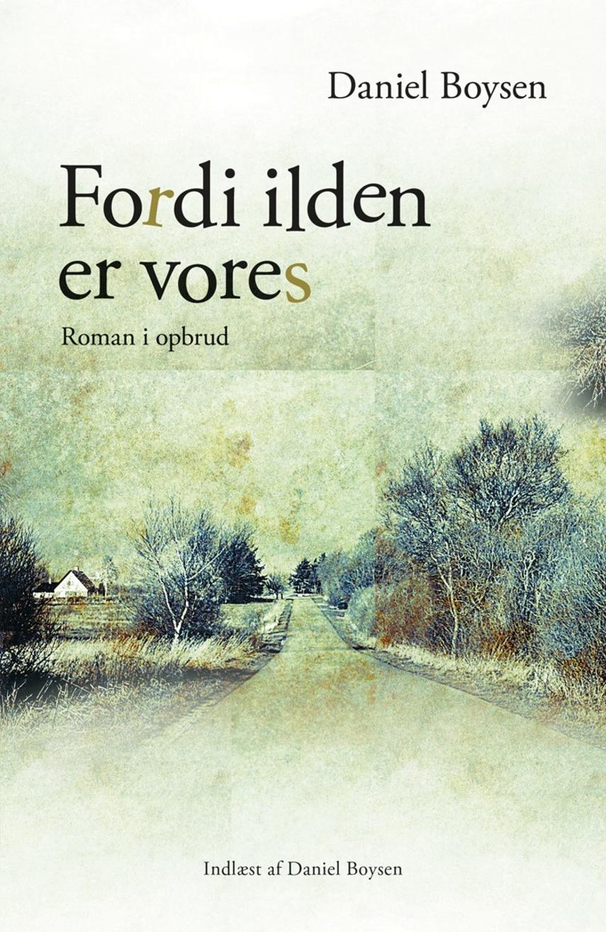 Fordi ilden er vores