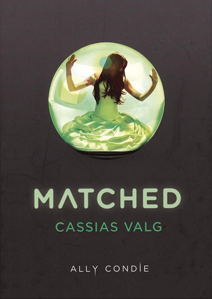 Matched : Cassias valg